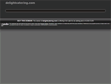 Tablet Screenshot of delightcatering.com